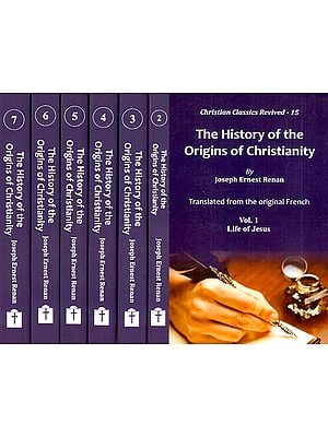 The History of the Origins of Christianity (Set of 7 Volumes)