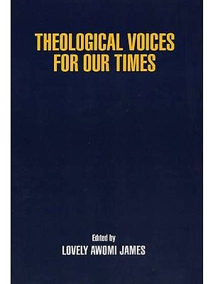 Theological Voices For Our Times
