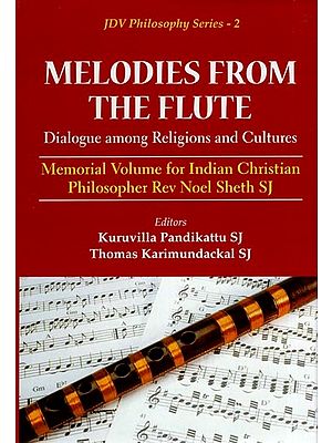 Melodies from the Flute : Dialogue among Religions and Cultures