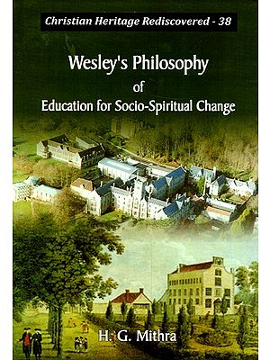 Wesley's Philosophy of Education for Socio-Spiritual Change