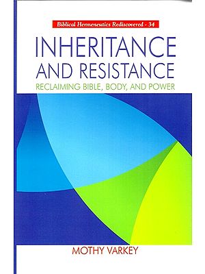 Inheritance and Resistance (Reclaiming Bible, Body, and Power)