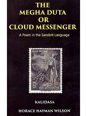 The Megha Duta Or Cloud Messenger - A Poem In The Sanskrit Language