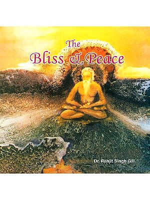 The Bliss & Peace- Poems & Paintings