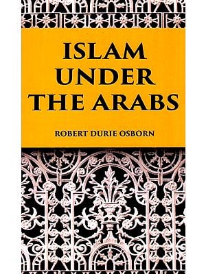 Islam Under The Arabs