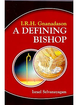 I.R.H. Gnanadason- A Defining Bishop
