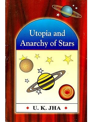 Utopia and Anarchy of Stars