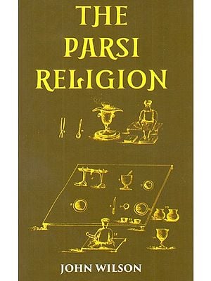 The Parsi Religion