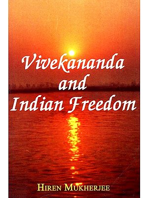 Vivekananda And Indian Freedom