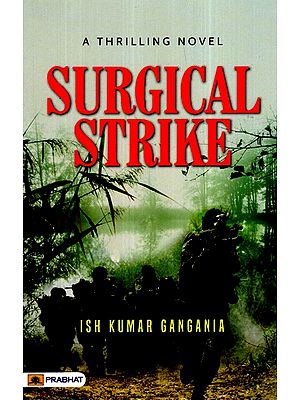 A Thrilling Novel- Surgical Strike