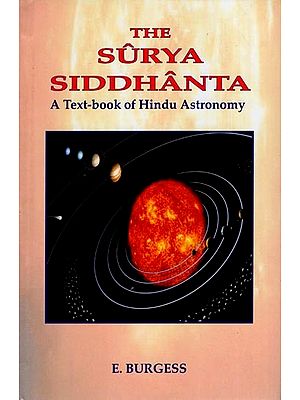 The Surya Siddhanta: A Text-book of Hindu Astronomy