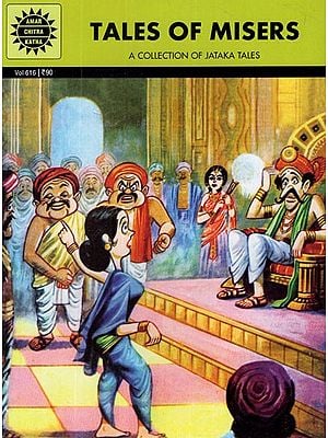 Tales of Misers-  A Collection of Jataka Tales (Comic Book)