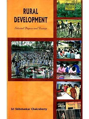 Rural Development- Selected Papers and Essays