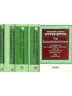 श्रीवाजसनेयि-माध्यन्दिन-शतपथब्राह्मणम्- The Satapatha Brahmana According to the Madhyandina Recension with The Vedaraprakasa Bhasya of Sayancarya Supplemented by the Commentary of Harisvamin: Set of 5 Volumes (An Old and Rare Book)