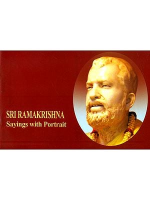 Sri Ramakrishna- Sayings with Portrait