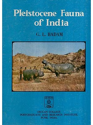 Pleistocene Fauna of India (An Old and Rare Book)