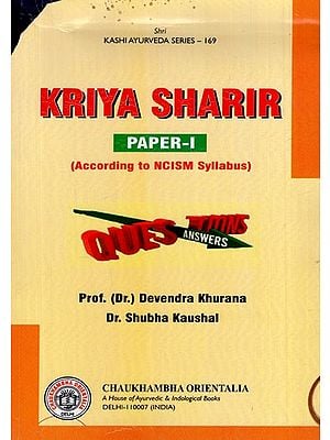 Kriya Sharir Paper-1: Questions and Answers (According to NCISM Syllabus)