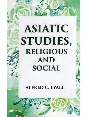Asiatic Studies, Religious and Social (Series 2)