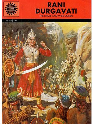 Rani Durgavati- The Brave And Wise Queen (Comic Book)