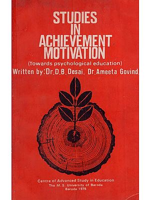 Studies in Achievement Motivation- Towards Psychological Education (An Old and Rare Book)