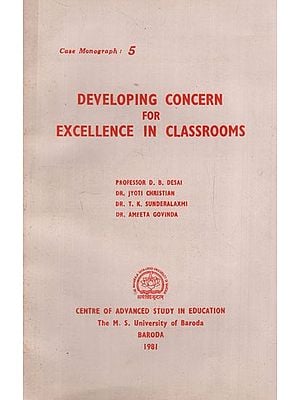 Developing Concern for Excellence in Classrooms (An Old and Rare Book)
