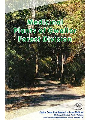 Medicinal Plants of Gwalior Forest Division,Madhya Pradesh