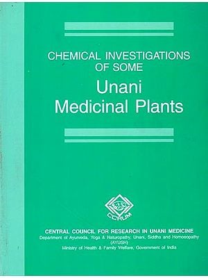Chemical Investigations of Some Unani Medicinal Plants
