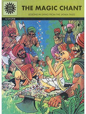 The Magic Chant- Lessons in Living From The Jataka Tales (Comic Book)