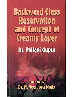 Backward Class Reservation and Concept of Creamy Layer