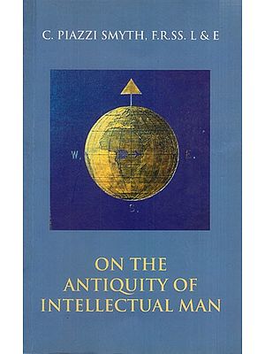 On The Antiquity of Intellectual Man: From a Practical and Astronomical Point of View