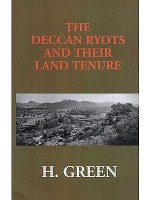 The Deccan Ryots and Their Land Tenure