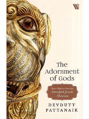 The Adornment of Gods- Rare Objects from The Amrapali Jewels Museum