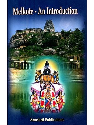 Melkote- An Introduction (Thirunarayanapuram)