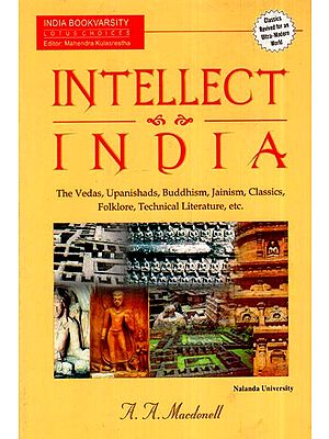 Intellect India - The Vedas, Upanishads, Buddhism, Jainism, Classics, Folklore, Technical Literature, etc. (An Old And Rare Book)