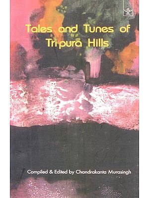 Tales and Tunes of Tripura Hills