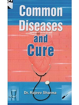 Common Diseases and Cure