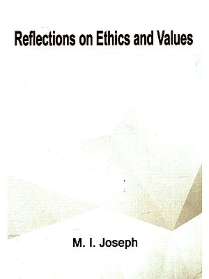 Reflections on Ethics And Values