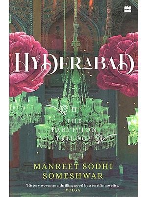 Hyderabad: The Partition Trilogy (Book- II)