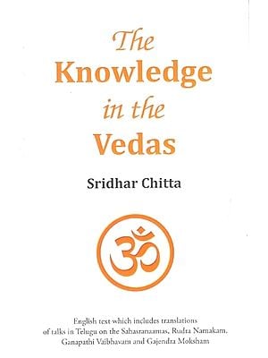 The Knowledge in the Vedas