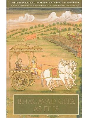 Bhagavad-Gita: As It Is (With the Original Sanskrit Text, Roman Transliteration, English Equivalents, Translation and Elaborate Purports)