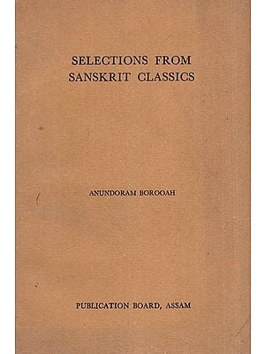 Selections from Sanskrit Classics (An Old and Rare Book)