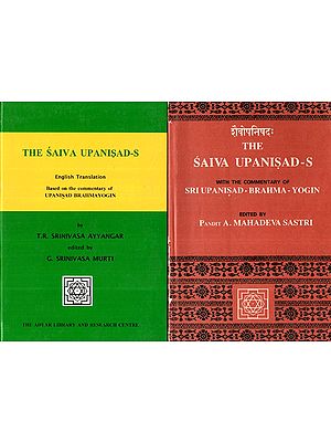 The Saiva Upanisads- Based On The Commentary of Upanisad Bramhayogin: Set of 2 Volumes (An Old and Rare Book)