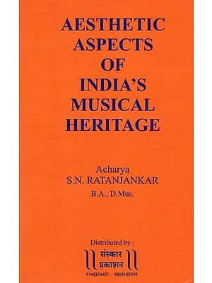 Aesthetic Aspects of India's Musical Heritage