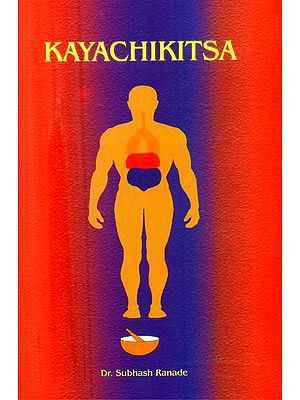 Kaya Chikitsa- A Text Book of Medicine