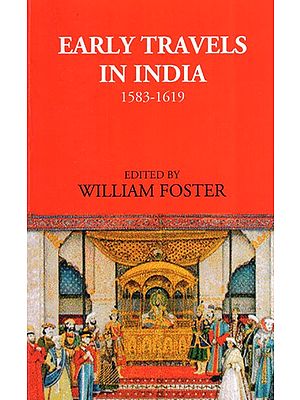 Early Travels In India (1583-1619)