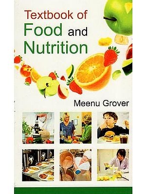 Textbook of Food and Nutrition
