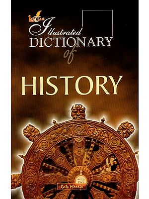 Illustrated Dictionary of History