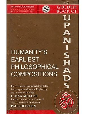 Golden Book of Upanishads- Humanity's Earliest Philosophical Compositions