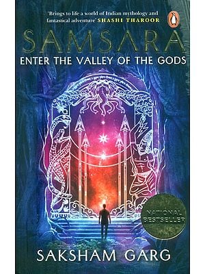 Samsara- Enter the Valley of the Gods