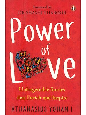 Power of Love- Unforgettable Stories that Enrich and Inspire
