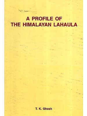 A Profile of The Himalayan Lahaula